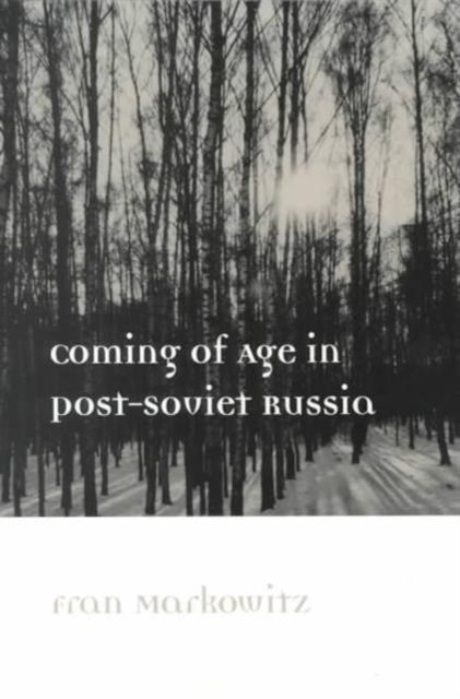 Coming of Age in Post-Soviet Russia, Paperback / softback Book