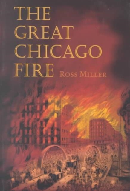 The Great Chicago Fire, Paperback / softback Book