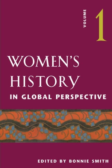 Women's History in Global Perspective, Volume 1, Paperback / softback Book