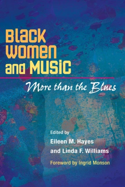 Black Women and Music : More Than the Blues, Paperback / softback Book