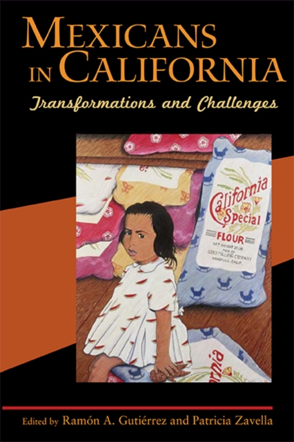Mexicans in California : Transformations and Challenges, Paperback / softback Book