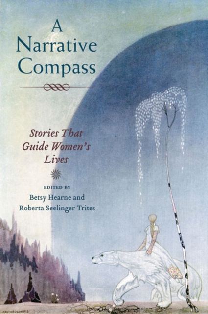 A Narrative Compass : Stories that Guide Women's Lives, Paperback / softback Book