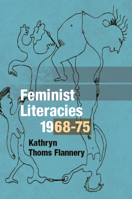 Feminist Literacies, 1968-75, Paperback / softback Book