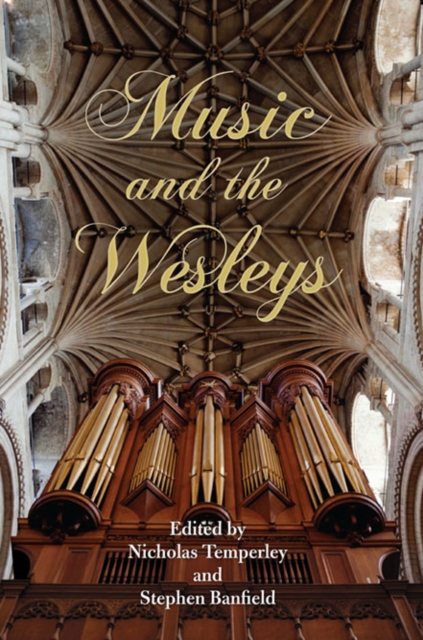Music and the Wesleys, Paperback / softback Book