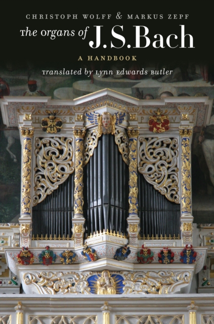 The Organs of J.S. Bach : A Handbook, Paperback / softback Book