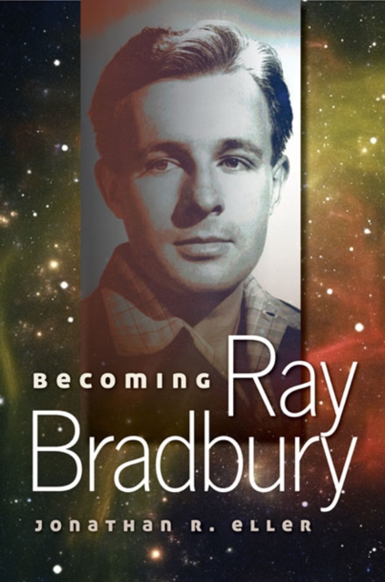 Becoming Ray Bradbury, Paperback / softback Book