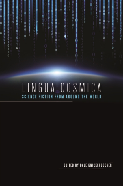 Lingua Cosmica : Science Fiction from around the World, Paperback / softback Book