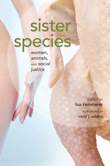 Sister Species : Women, Animals and Social Justice, EPUB eBook