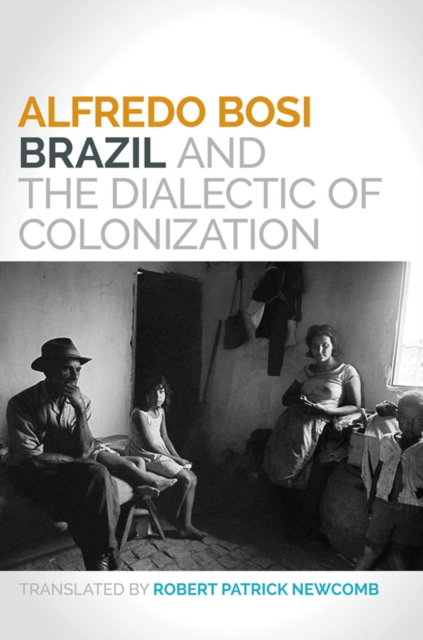 Brazil and the Dialectic of Colonization, EPUB eBook