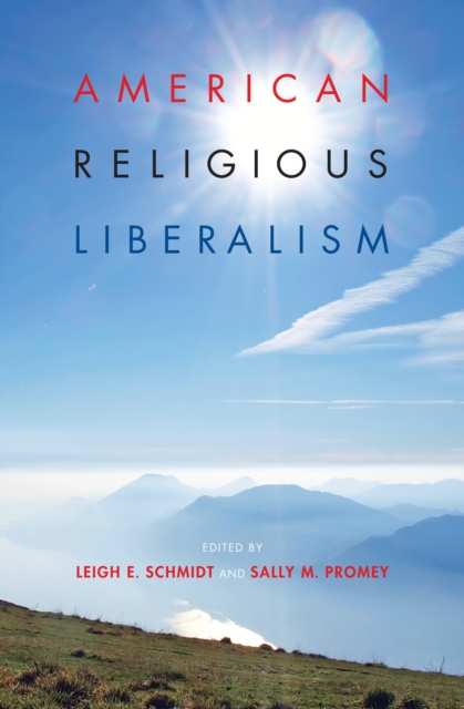 American Religious Liberalism, EPUB eBook