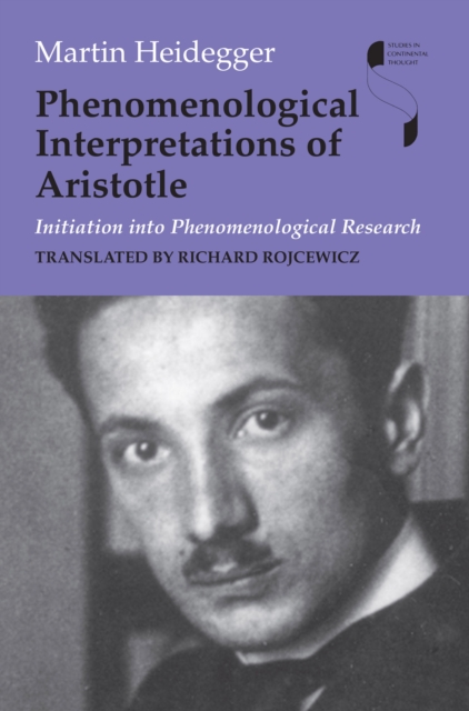 Phenomenological Interpretations of Aristotle : Initiation into Phenomenological Research, EPUB eBook