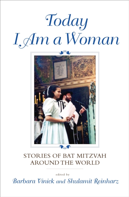 Today I Am a Woman : Stories of Bat Mitzvah around the World, EPUB eBook