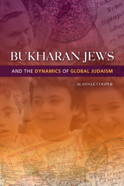 Bukharan Jews and the Dynamics of Global Judaism, Paperback / softback Book