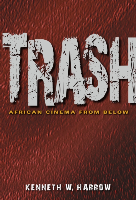 Trash : African Cinema from Below, EPUB eBook