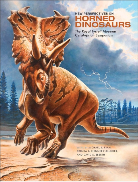 New Perspectives on Horned Dinosaurs : The Royal Tyrrell Museum Ceratopsian Symposium, EPUB eBook