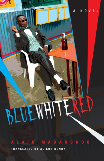 Blue White Red : A Novel, Paperback / softback Book