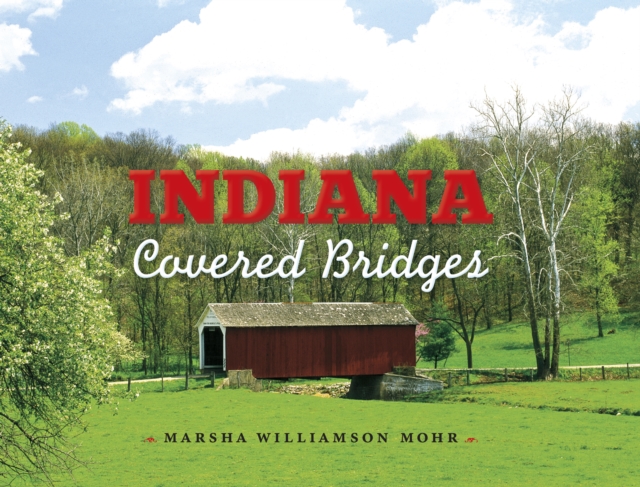 Indiana Covered Bridges, EPUB eBook
