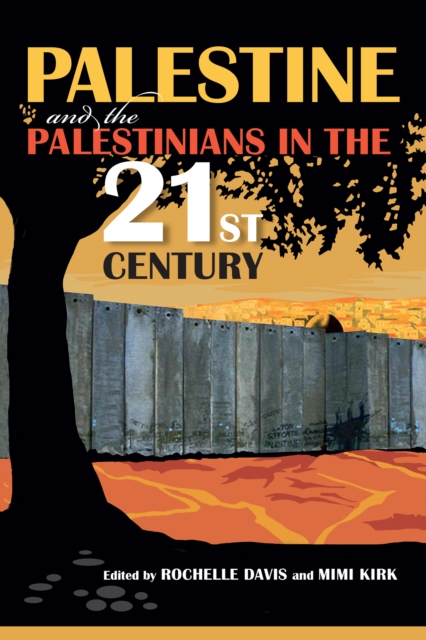 Palestine and the Palestinians in the 21st Century, EPUB eBook