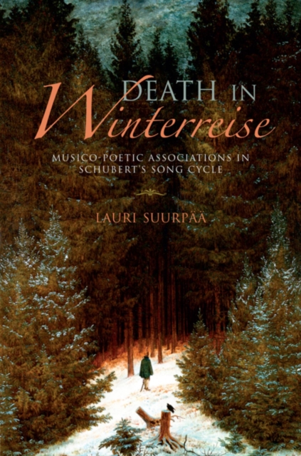 Death in Winterreise : Musico-Poetic Associations in Schubert's Song Cycle, Hardback Book