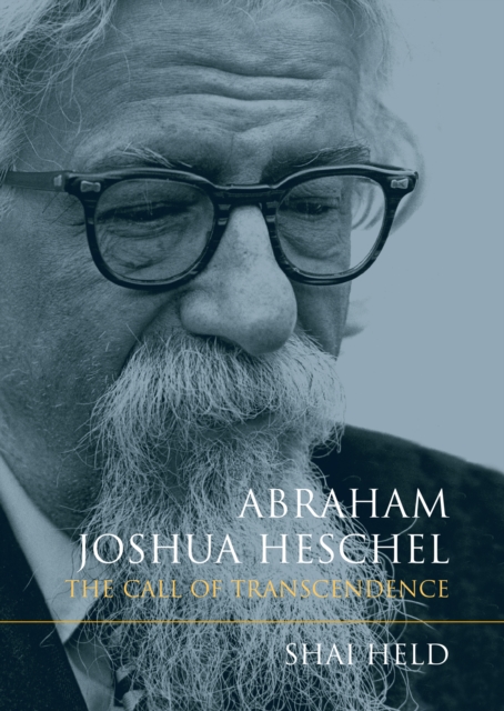 Abraham Joshua Heschel : The Call of Transcendence, EPUB eBook