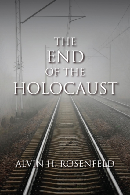 The End of the Holocaust, Paperback / softback Book