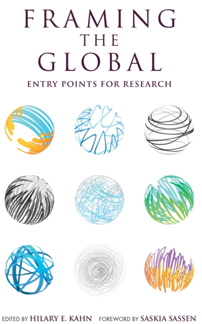 Framing the Global : Entry Points for Research, Paperback / softback Book