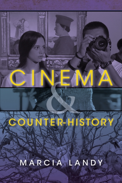 Cinema and Counter-History, Hardback Book