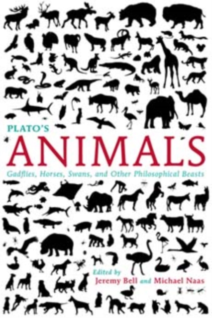 Plato's Animals : Gadflies, Horses, Swans, and Other Philosophical Beasts, Paperback / softback Book
