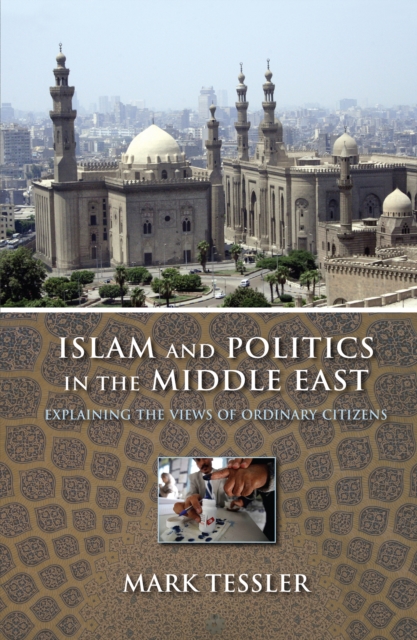 Islam and Politics in the Middle East : Explaining the Views of Ordinary Citizens, EPUB eBook