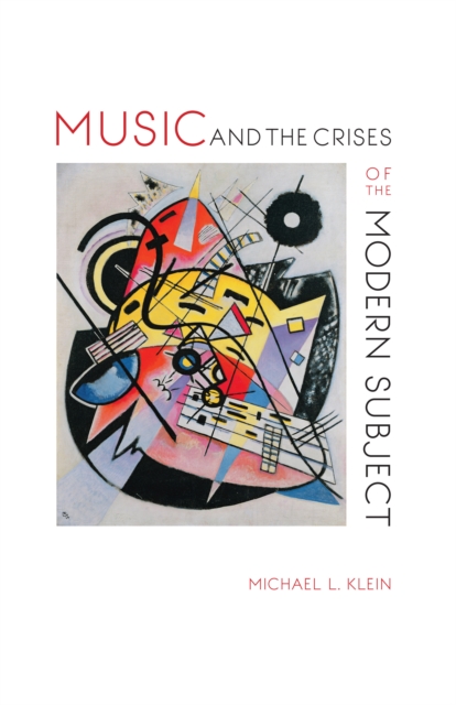 Music and the Crises of the Modern Subject, EPUB eBook