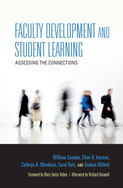 Faculty Development and Student Learning : Assessing the Connections, EPUB eBook