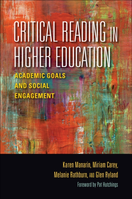 Critical Reading in Higher Education : Academic Goals and Social Engagement, EPUB eBook