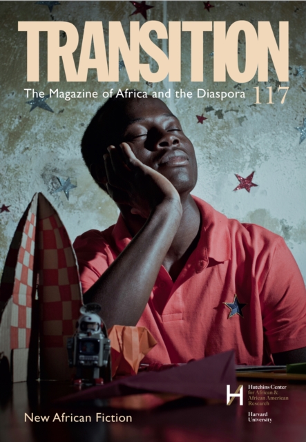 Transition 117 : New African Fiction, EPUB eBook
