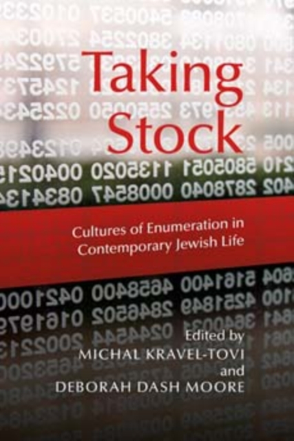 Taking Stock : Cultures of Enumeration in Contemporary Jewish Life, Hardback Book
