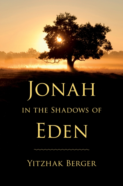 Jonah in the Shadows of Eden, Hardback Book
