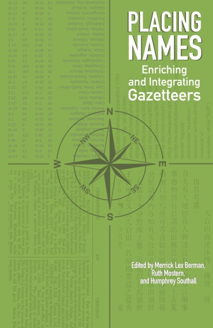 Placing Names : Enriching and Integrating Gazetteers, EPUB eBook