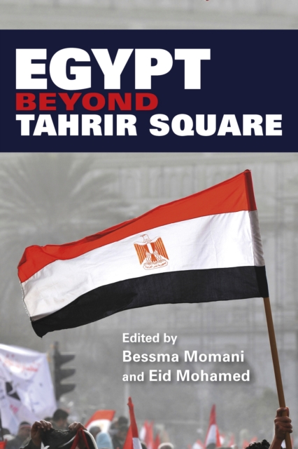 Egypt beyond Tahrir Square, Hardback Book
