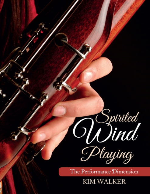 Spirited Wind Playing : The Performance Dimension, EPUB eBook