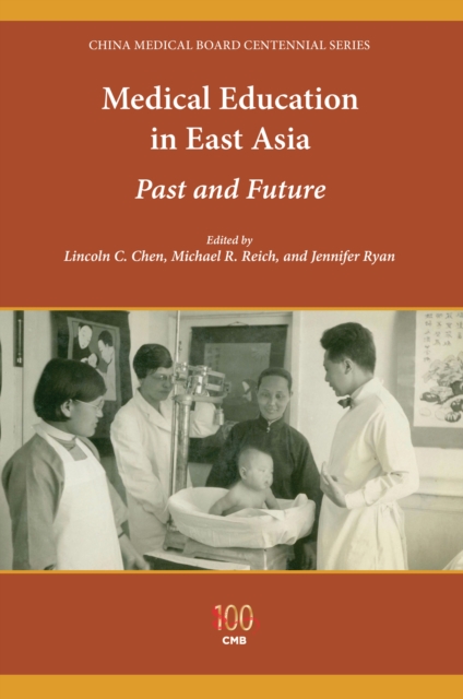 Medical Education in East Asia : Past and Future, EPUB eBook