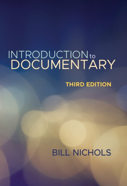 Introduction to Documentary, Third Edition, EPUB eBook