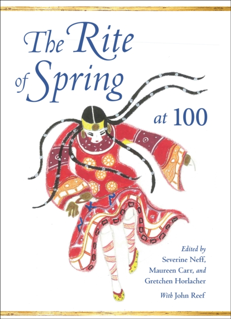 The Rite of Spring at 100, EPUB eBook