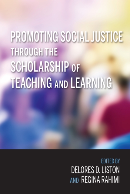 Promoting Social Justice through the Scholarship of Teaching and Learning, EPUB eBook