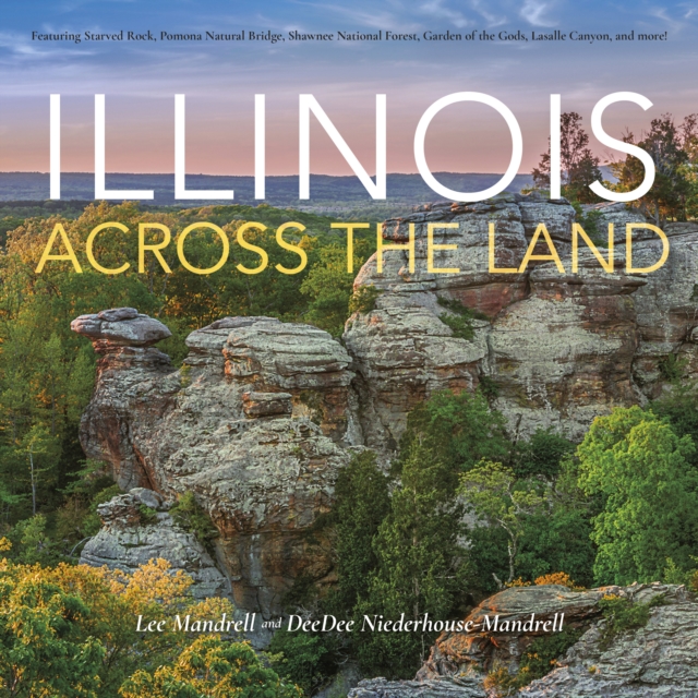 Illinois Across the Land, Hardback Book