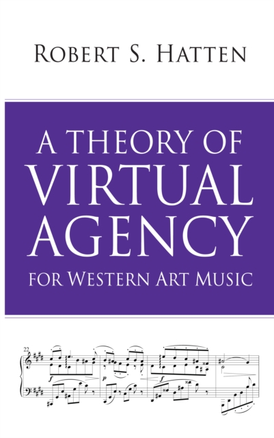A Theory of Virtual Agency for Western Art Music, EPUB eBook
