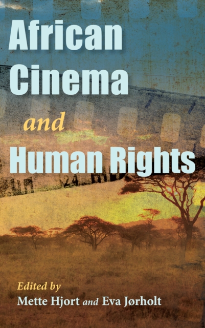 African Cinema and Human Rights, EPUB eBook