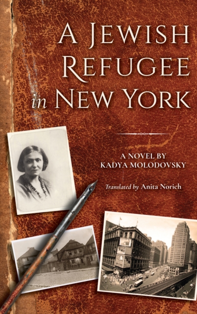 A Jewish Refugee in New York : A Novel, EPUB eBook