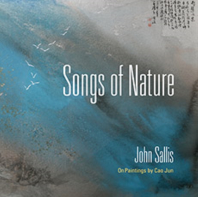 Songs of Nature : On Paintings by Cao Jun, Hardback Book