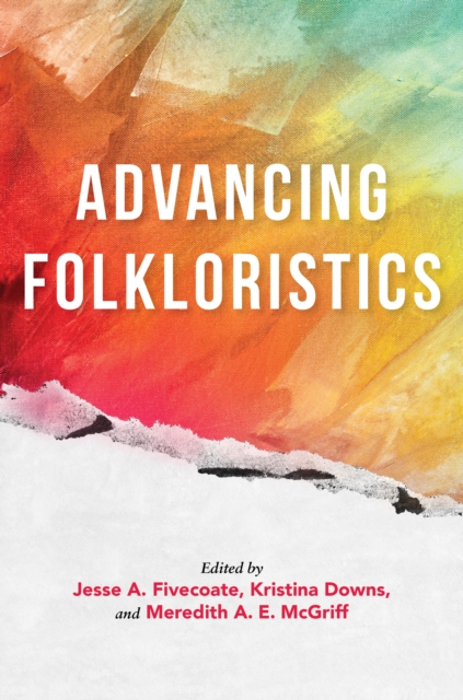 Advancing Folkloristics, Paperback / softback Book