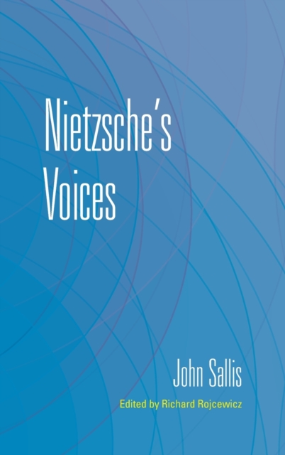 Nietzsche's Voices, Hardback Book