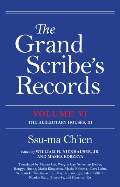 The Grand Scribe's Records, Volume VI : The Hereditary Houses, III, Hardback Book